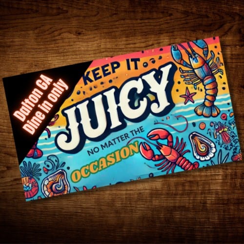 Keep it Juicy.